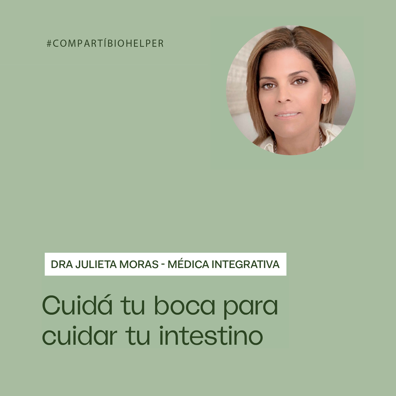 Cuida tu boca para cuidar tu intestino